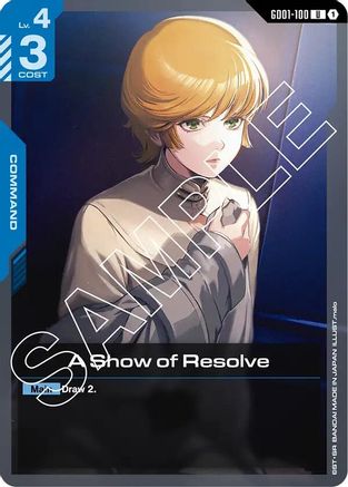 A Show of Resolve GD01-100/undefined - Newtype Rising