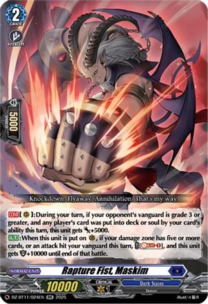 Rapture Fist, Maskim (DZ-BT11: SYMPHONY OF MIGHT & BLOOM)