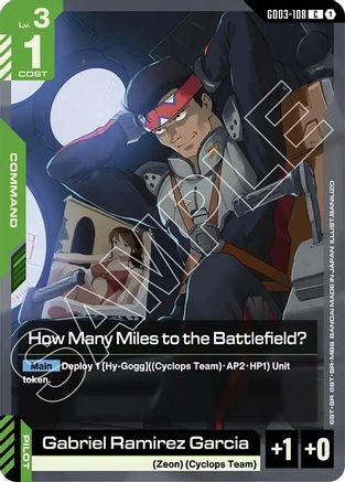 How Many Miles to the Battlefield? GD03-108/undefined - Steel Requiem