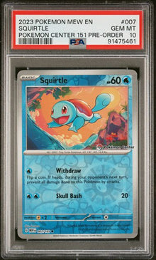 2023 POKEMON MEW EN-151 #007 SQUIRTLE POKEMON CENTER 151 PRE-ORDER
